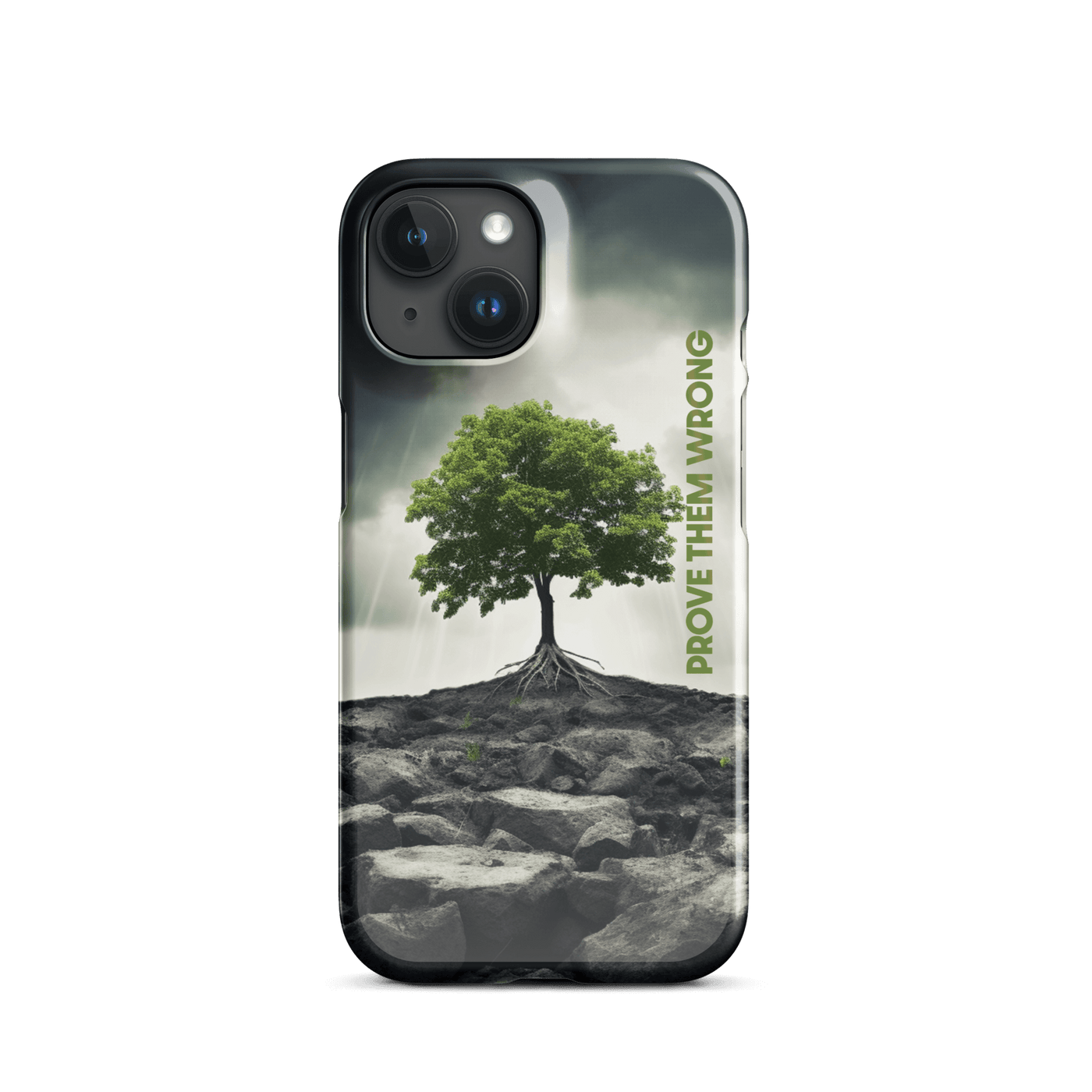 Snap Phone Case for iPhone® 15 | Prove Them Wrong