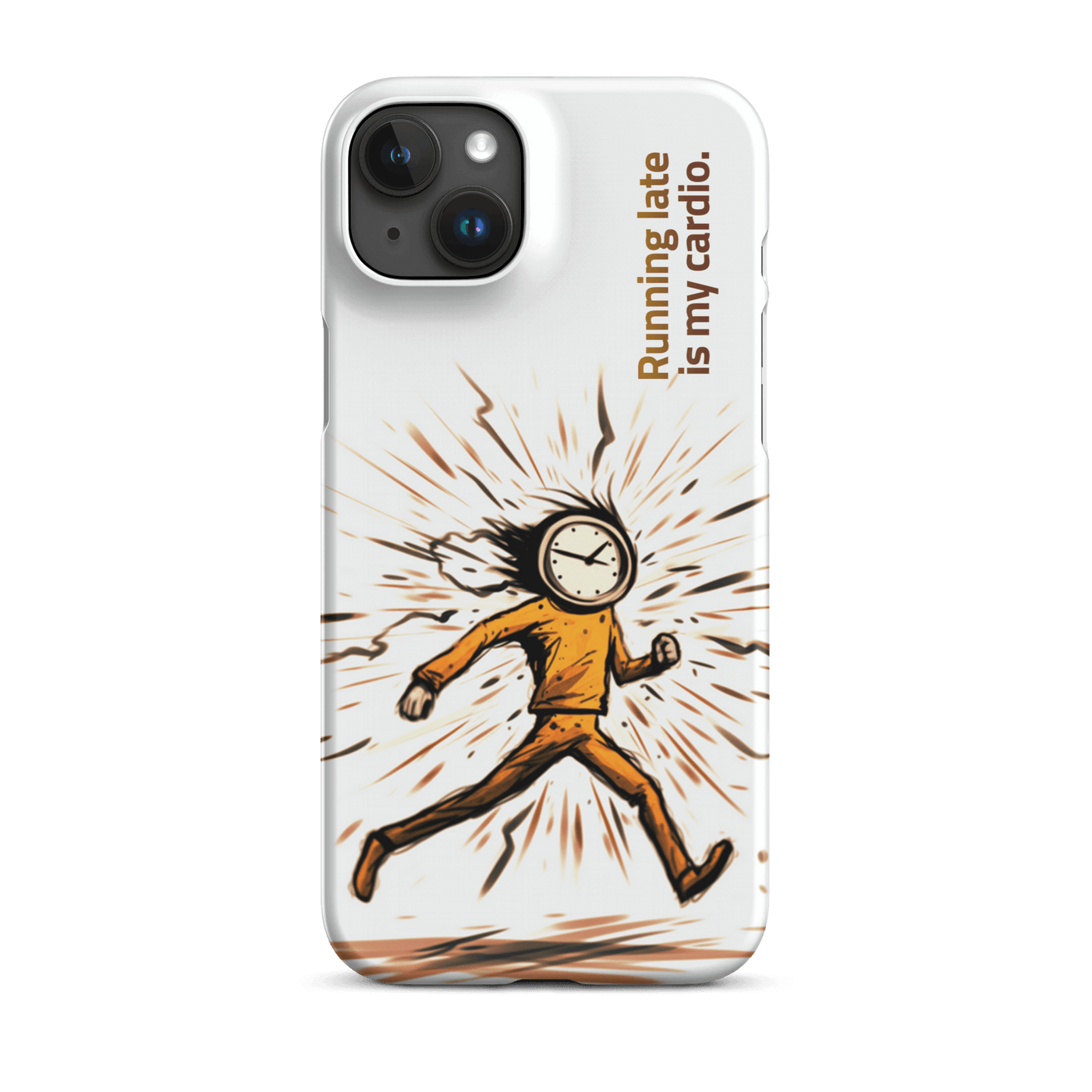 Snap Phone Case for iPhone® 15 | Running late is my Cardio