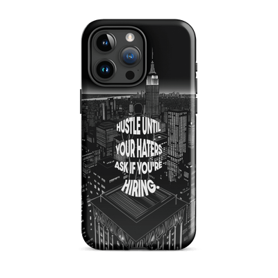 Tough Phone Case for iPhone® 15 | Hustle until your Haters ask