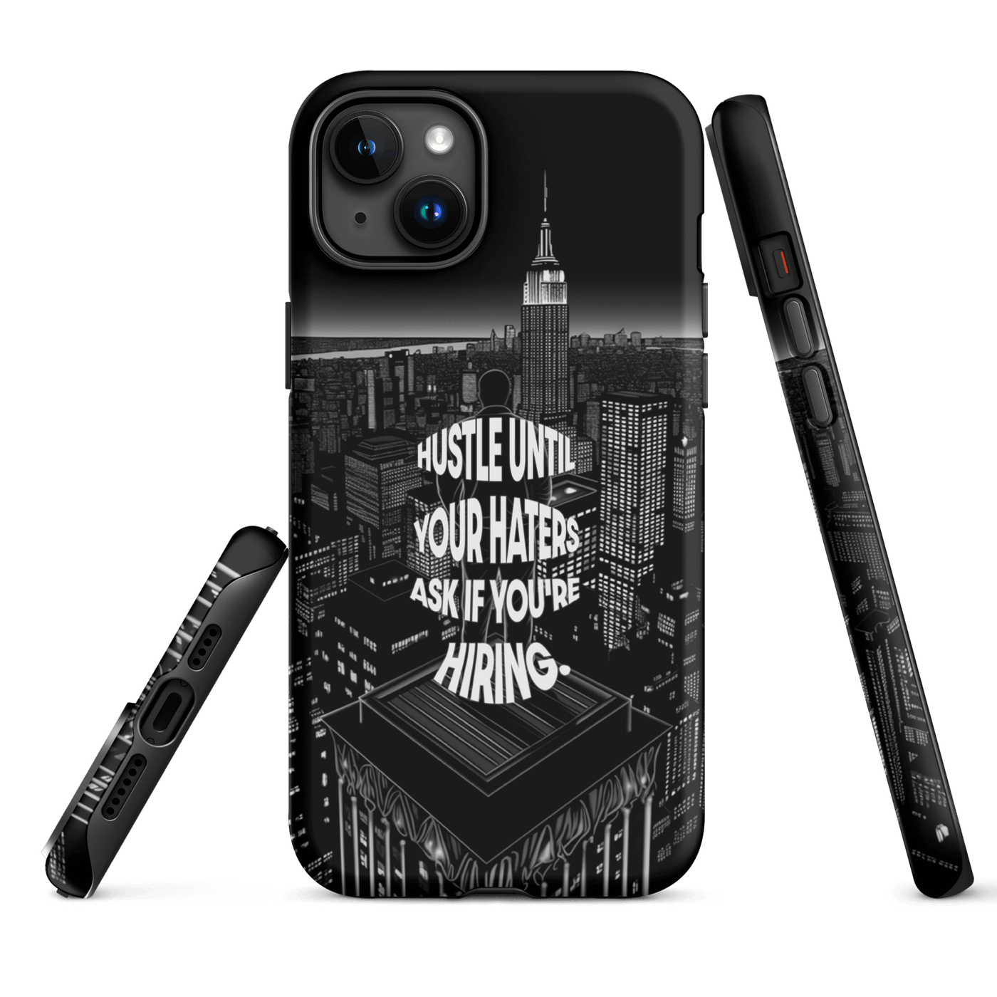 Tough Phone Case for iPhone® 15 | Hustle until your Haters ask